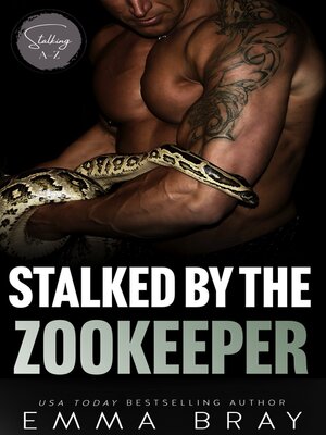 cover image of Stalked by the Zookeeper